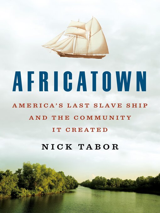 Title details for Africatown by Nick Tabor - Available